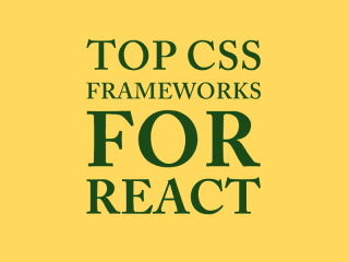 Top CSS Frameworks for React