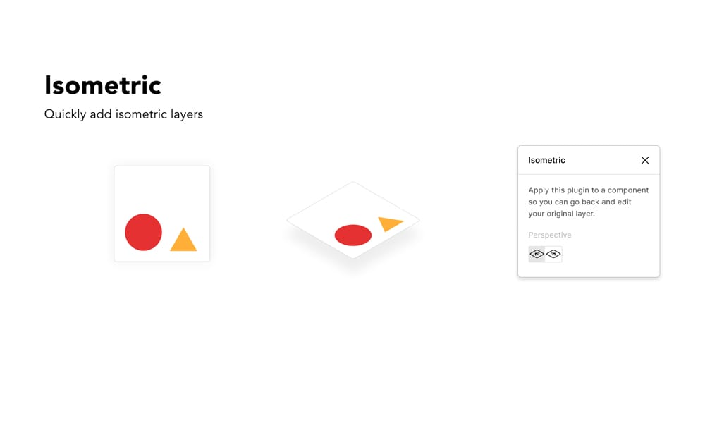 A screenshot showing the Isometric Figma plugin's modal transforming a flat rectangle into a 3D isometric plane.