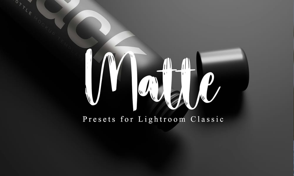 Matte Presets for Lightroom Classic