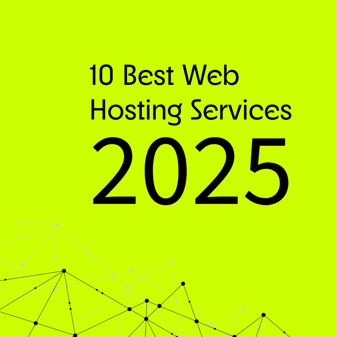 The 10 Best Web Hosting Services of 2025 