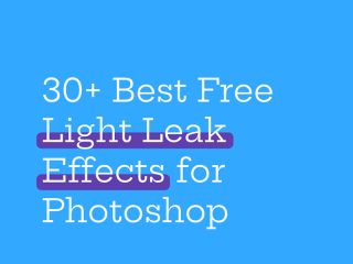 Best Free Light Leak Effects for Photoshop