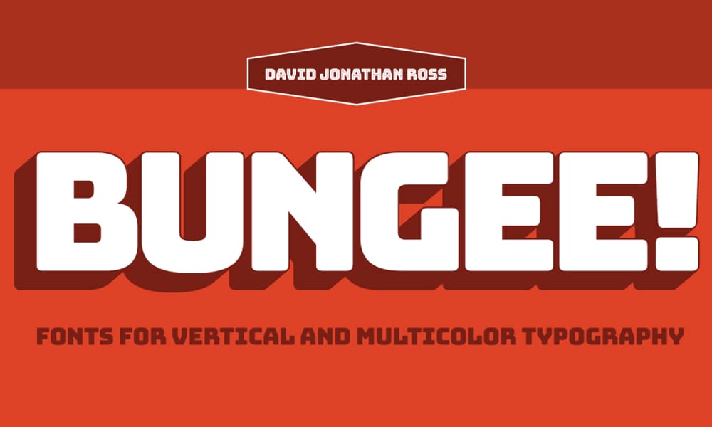 The font Bungee, a bold, vertical display font.
