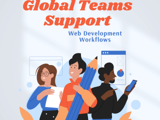 How Global Teams Support Web Development Workflows