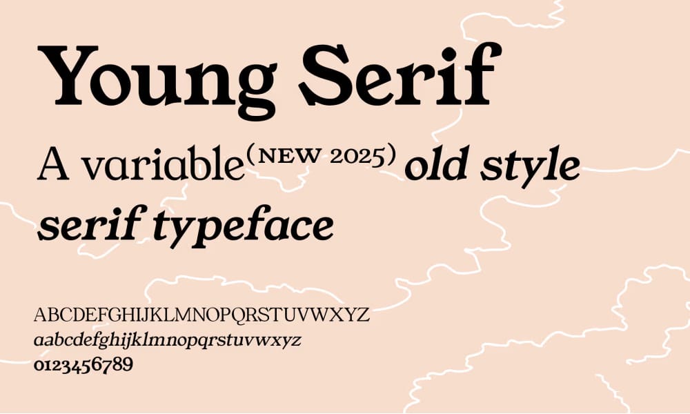 The font Young Serif, a classic and heavy old-style serif font.