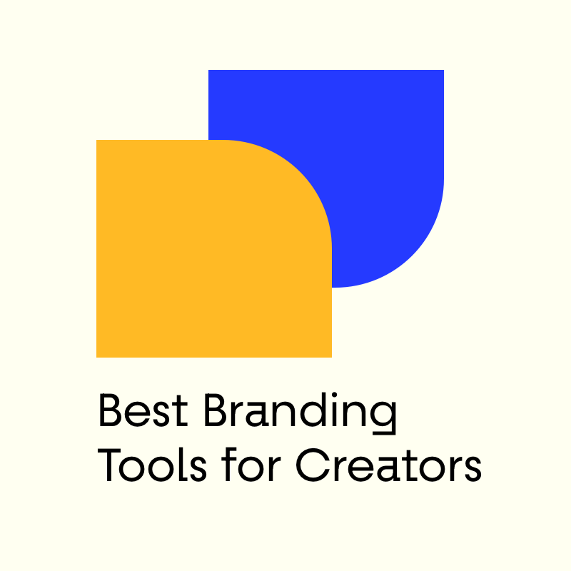 Best Branding Tools for Creators