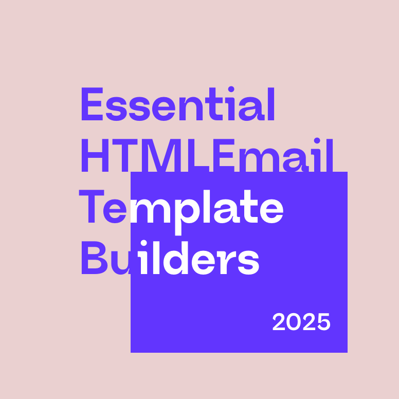 Essential HTML Email Template Builders