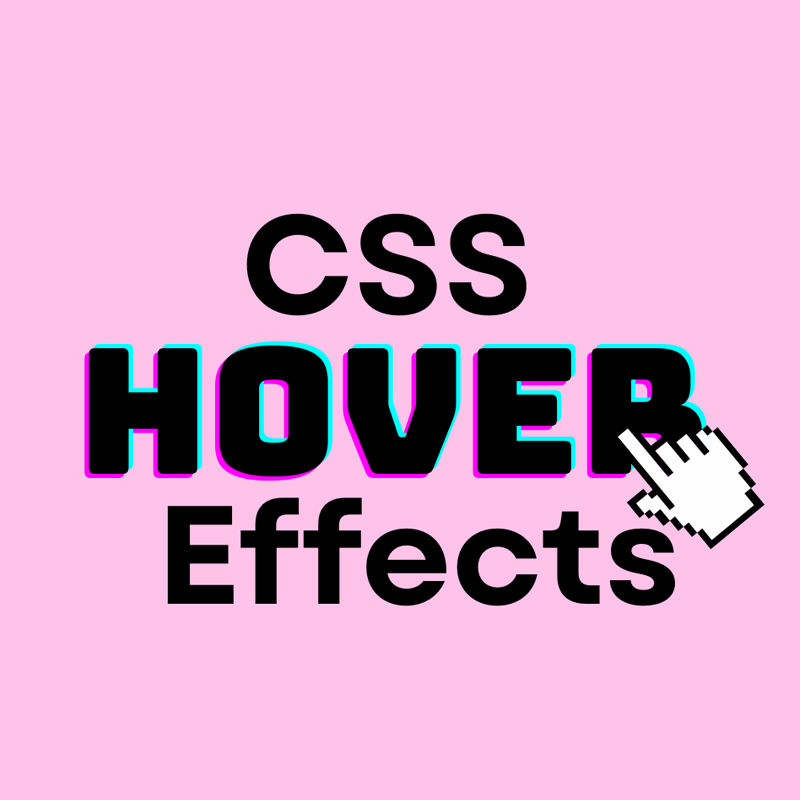 CSS Hover Effects: 40+ Code Examples & Tutorials (2025)