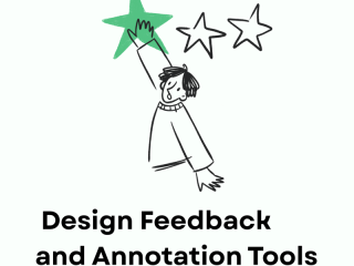 Design Feedback and Annotation Tools