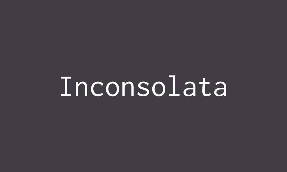 Inconsolata