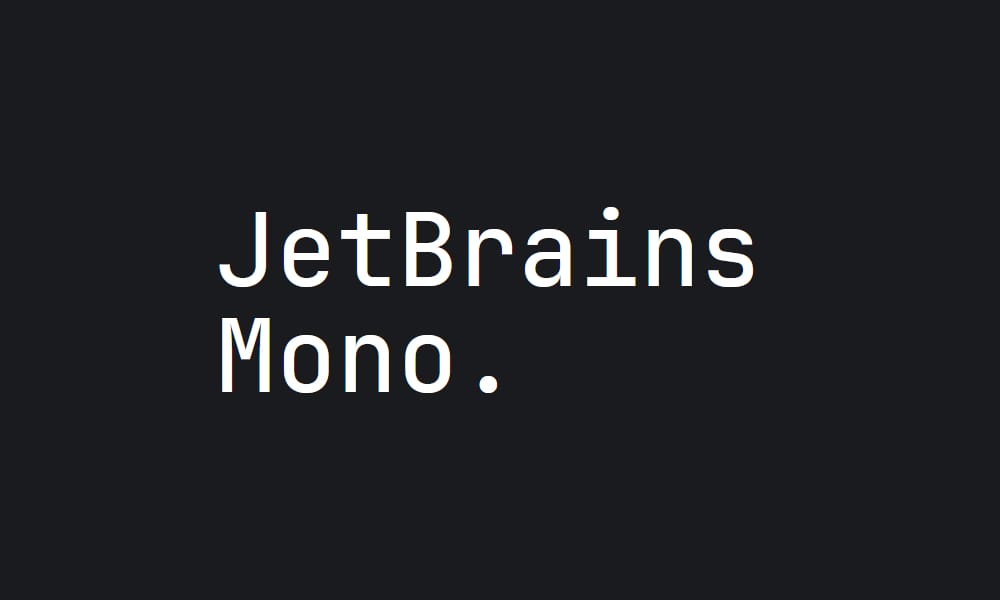 JetBrains Mono