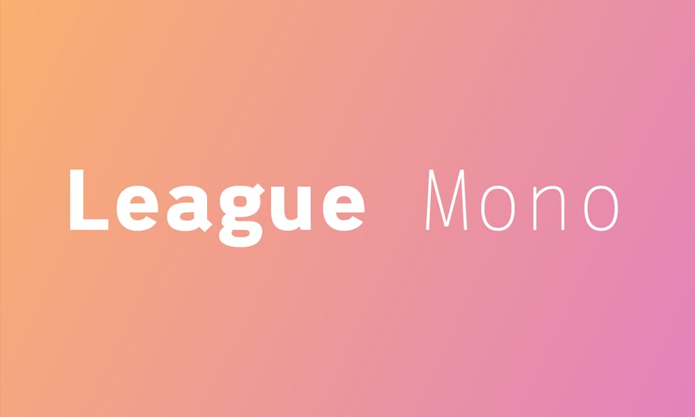 League Mono