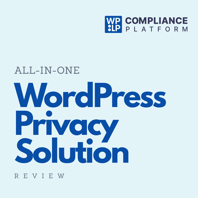 WPLP Compliance Platform Review: All-in-One WordPress Privacy Solution
