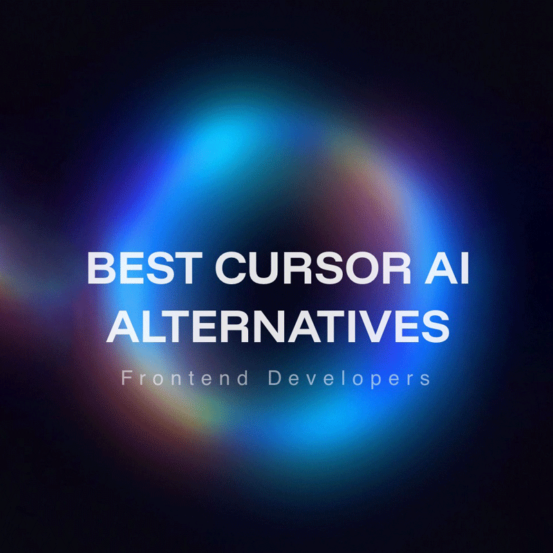 Best Cursor AI Alternatives for Frontend Developers