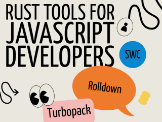 Best Rust Tools for JavaScript Developers