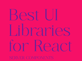 UI Libraries for React Server Components